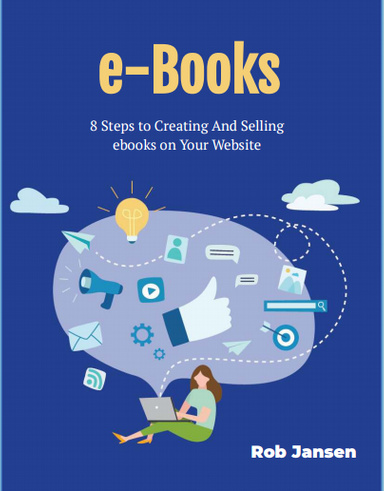8 Steps to Creating and Selling eBooks on Your Website