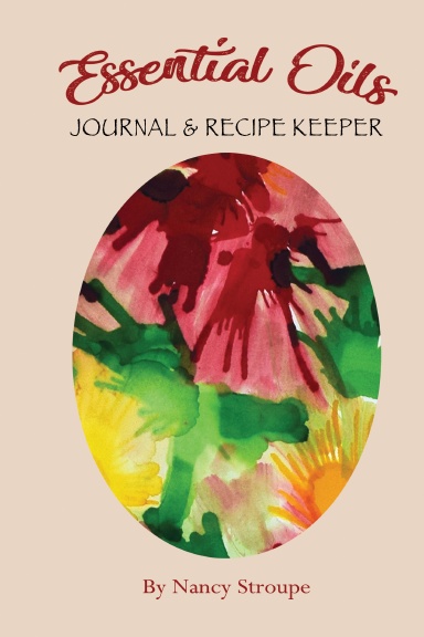 Essential Oils Journal & Recipe Keeper