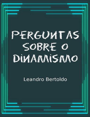 Perguntas Sobre o Dinamismo