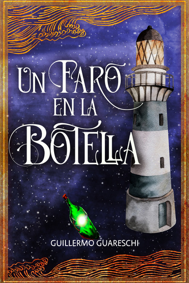 UN FARO EN LA BOTELLA