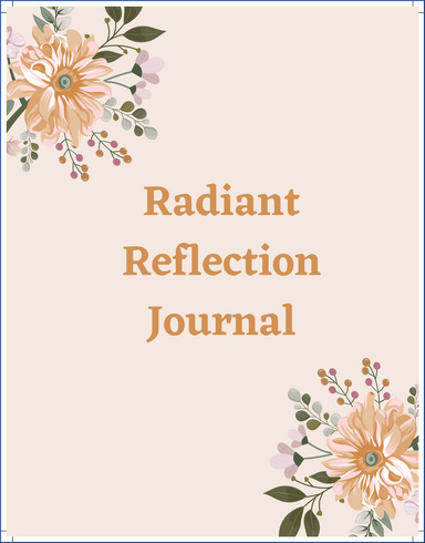 Radiant Reflections - Journal