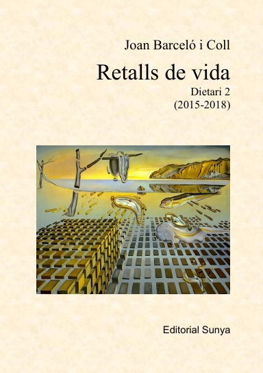 Retalls de vida. Dietari 2 (2015-2018)