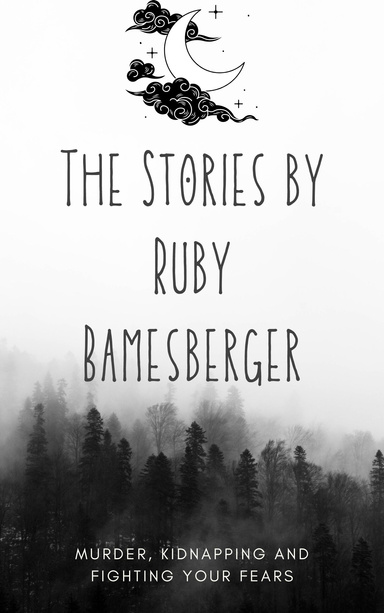 The Stories by Ruby Bamesberger