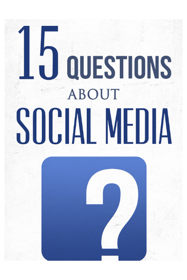 15 Questions About Social Media