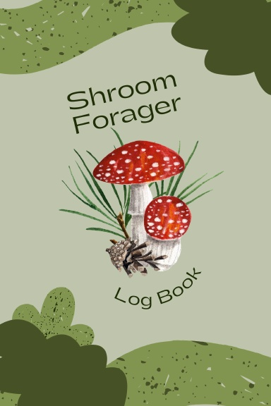 Shroom Forager Log Book