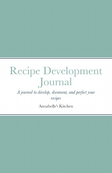 Recipe Development Journal