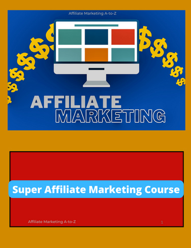 Super Affiliate Marketing Course