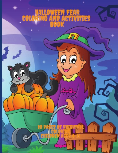 Halloween Fear Coloring and Activities Book