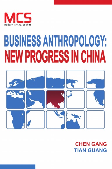 Business Anthropology: New Progress in China