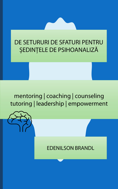 DE SETURURI DE SFATURI PENTRU ȘEDINȚELE DE PSIHOANALIZĂ