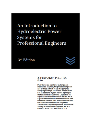 An Introduction to Hydroelectric Power Systems for Professional Engineers