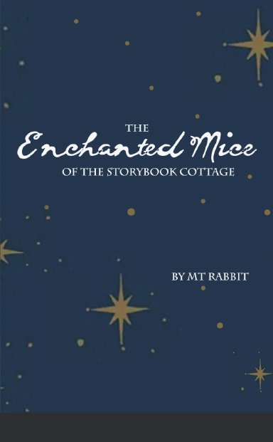 The Enchanted Mice