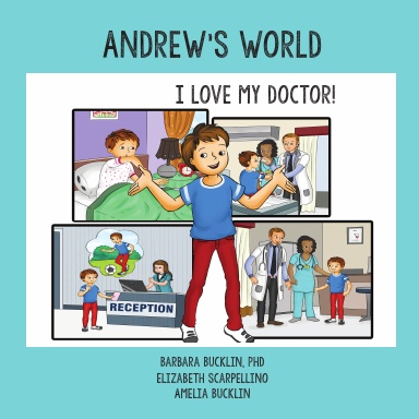 Andrew’s World: I Love My Doctor!