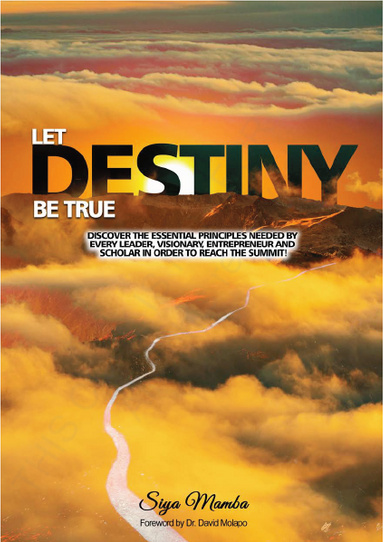 LET DESTINY BE TRUE