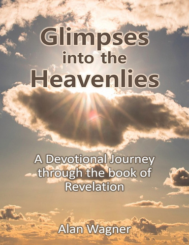 Glimpses into the Heavenlies