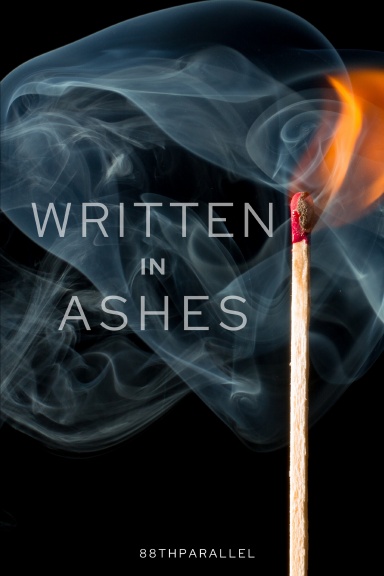 Written In Ashes