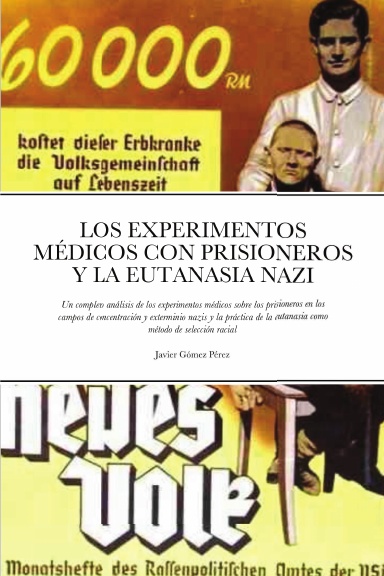 LOS EXPERIMENTOS MEDICOS CON PRISIONEROS Y LA EUTANASIA NAZI
