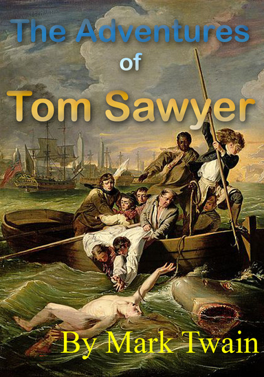 The Adventures of Tom Sawyer