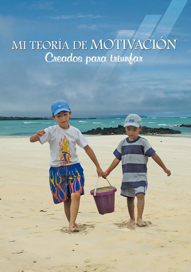 LIBRO MI TEORIA DE MOTIVACION - CREADOS PARA TRIUNFAR