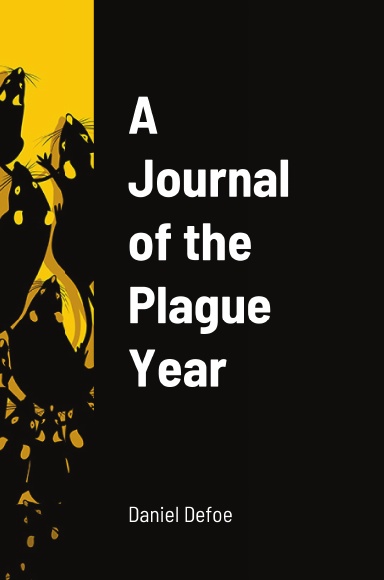 A Journal of the Plague Year