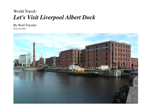 Let's Visit Liverpool Albert Dock