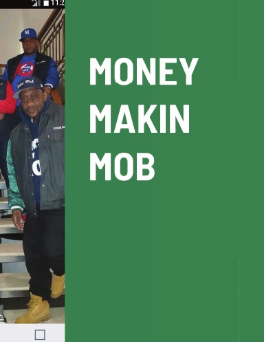 MONEY MAKIN MOB