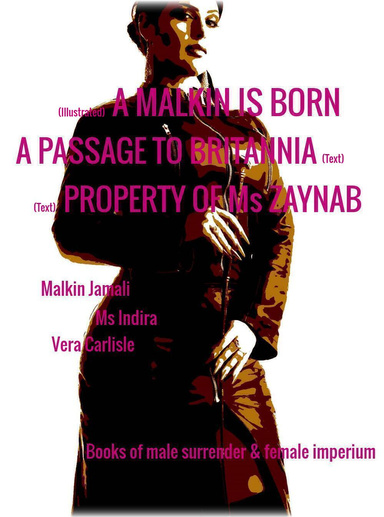 A Malkin is Born (Illustrated) - A Passage to Britannia (Text) - Property of Ms Zaynab (Text)