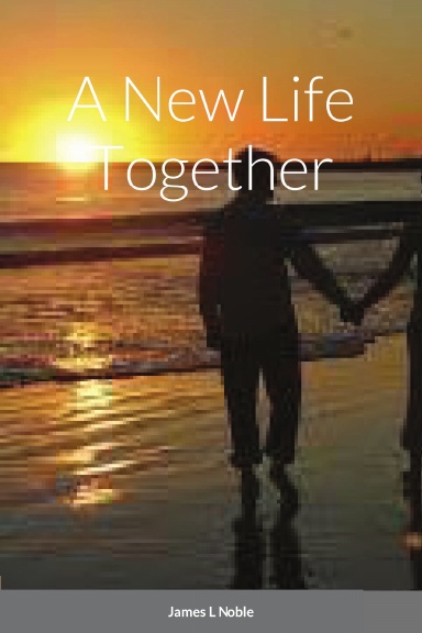 A New Life Together