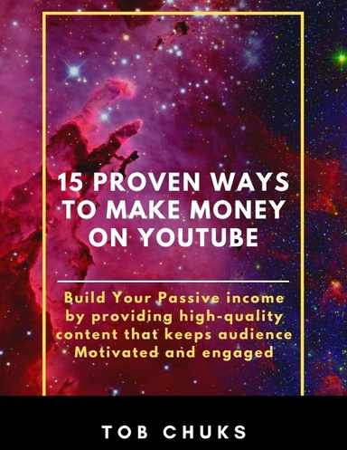 15 Proven Ways To Make Money on YouTube