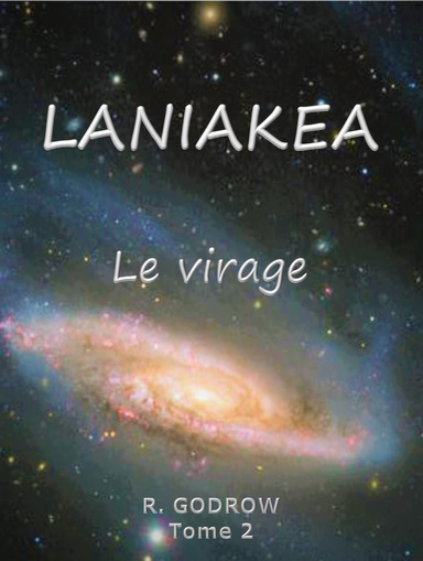 LANIAKEA Le virage