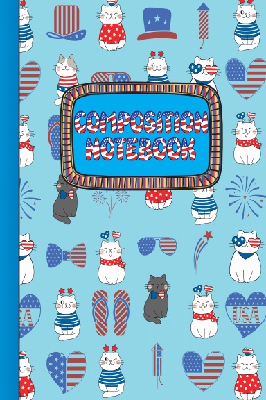 Patriotic Cat Lover’s 6x9 Composition Notebook vol.9 :Notebook for people who Love Cats, Paperback