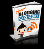 Your Blogging Success Guide