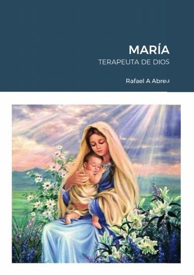 MARÍA TERAPEUTA DE DIOS