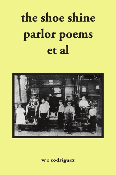 the shoe shine parlor poems et al: second edition