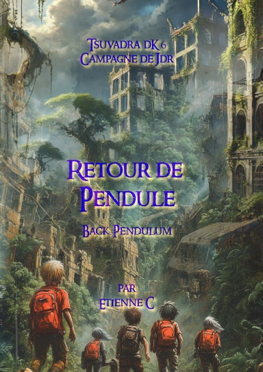 Retour de Pendule - Tsuvadra dK