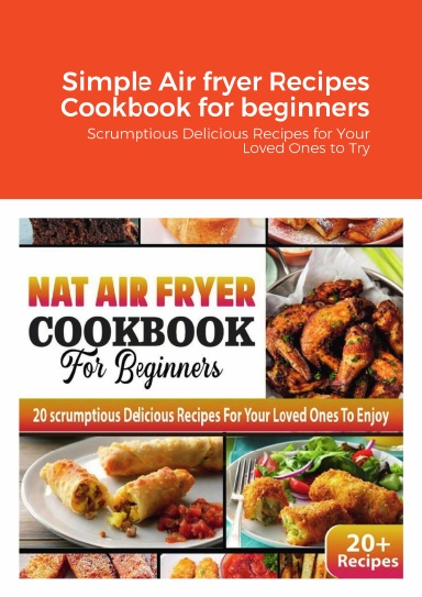 Simple Air fryer Recipes Cookbook for beginners