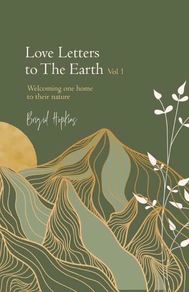 Love Letters to the Earth Vol 1