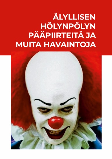 Älyllisen hölynpölyn pääpiirteitä ja muita havaintoja