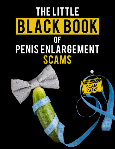 The Little Black Book of Penis Enlargement Scams