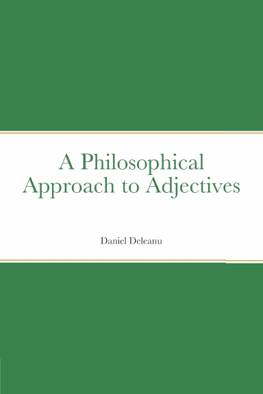 A Philosophical Approach to Adjectives