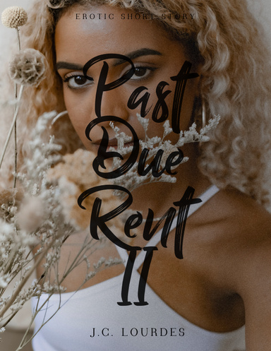 Past Due Rent II