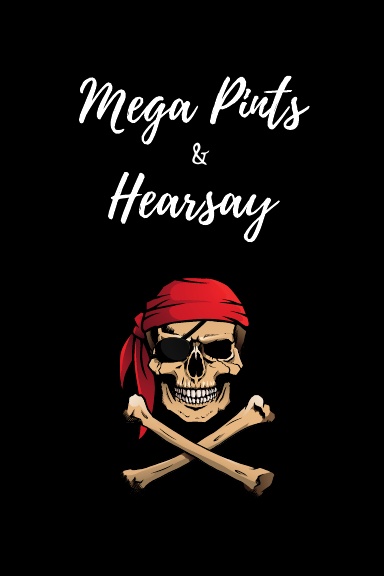 Mega Pints & Hearsay