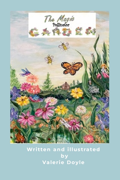 The Magic Pollinator Garden