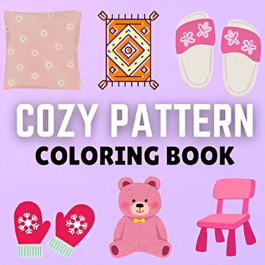 Cozy Pattern A Coloring Book for Relaxation and Mindfulness