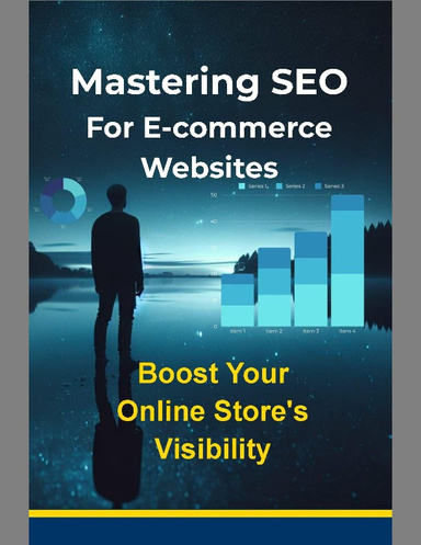 Mastering SEO For E-commerce Websites