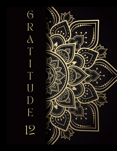 Your Gratitude Twelve Journal