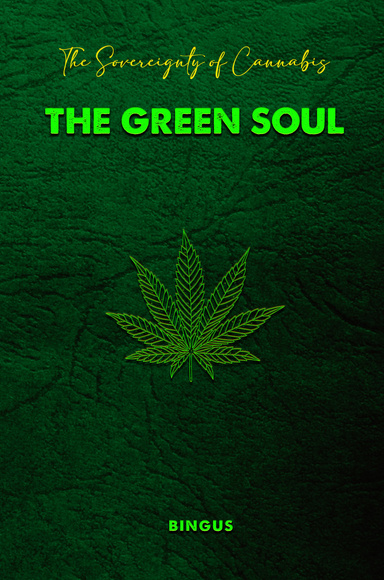 The Sovereignty of Cannabis