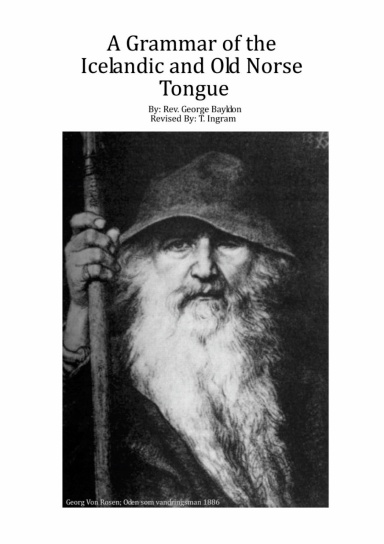 A Grammar of the Icelandic and Old Norse Tongue
