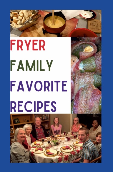 Fryer Family Favorite Recipes