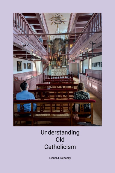 Understanding Old Catholicism